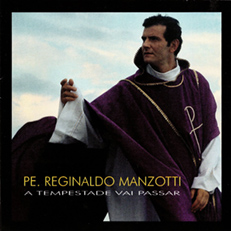 PE. Reginaldo Manzotti - A Tempestade Vai Passar