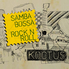 Ricardo Koctus - Samba Bossa rock'n'roll