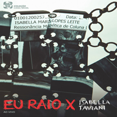 Isabella Taviani - Eu Raio X (Ao vivo)